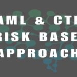 AML & CTF RISK BASED APPROACH